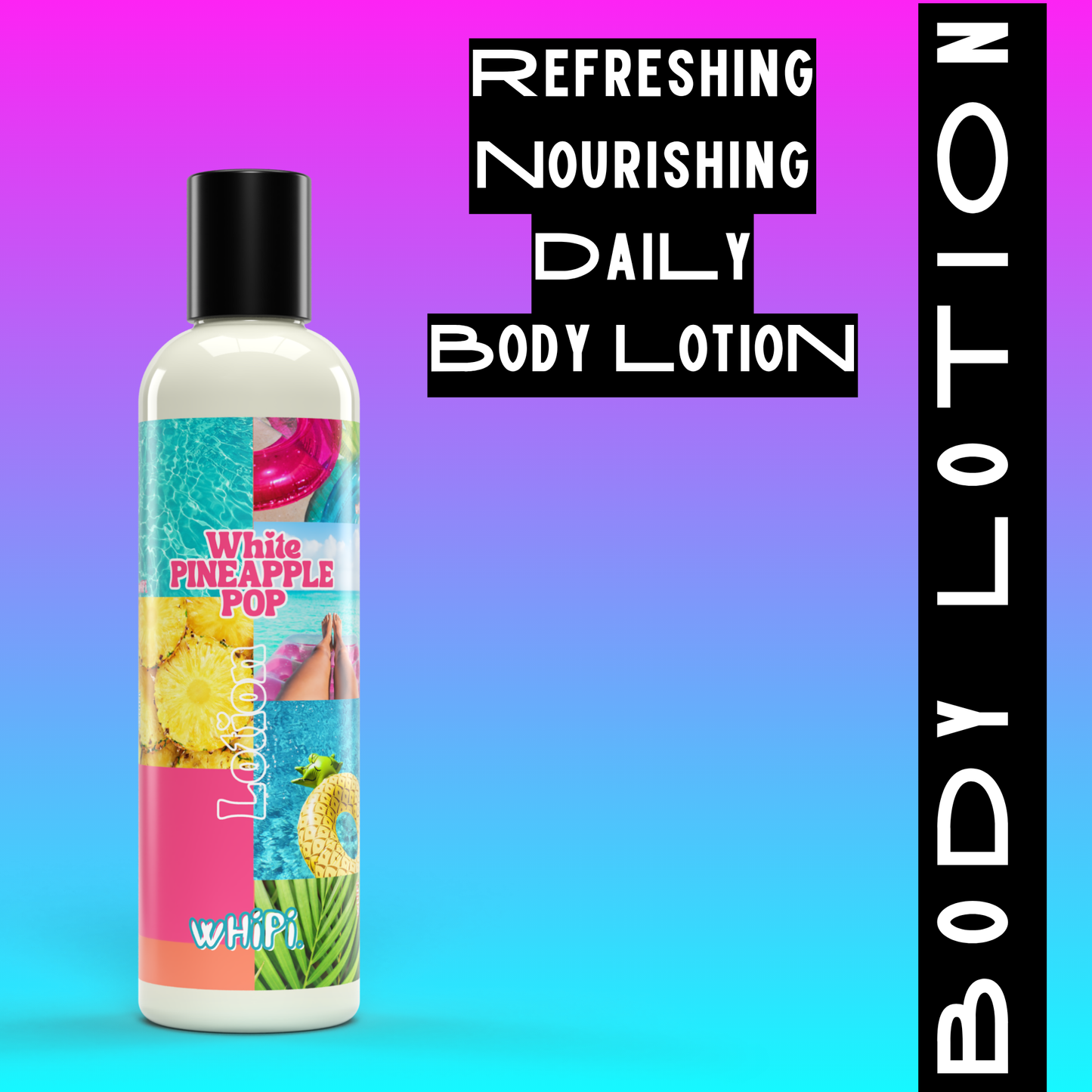 Body Lotion- White Pineapple Pop Body Lotion