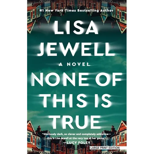 None of This Is True