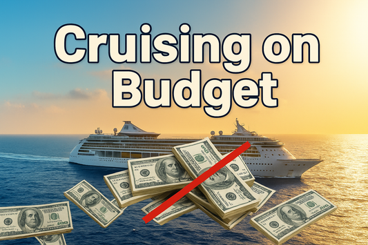 How We Afforded Our First Cruise and How You Can Too!