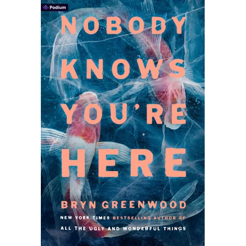 Nobody Knows You're Here: A Psychological Suspense Thriller