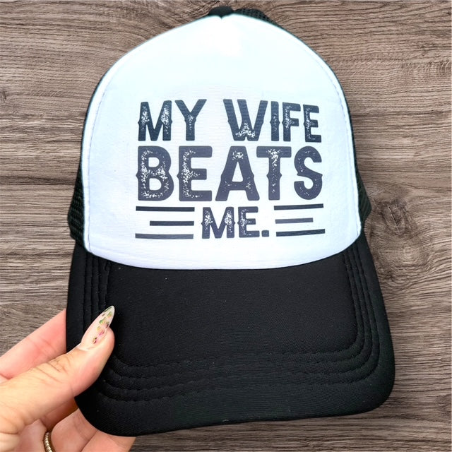 Trucker Hat -  "My Wife Beats Me" - The Dock Drop