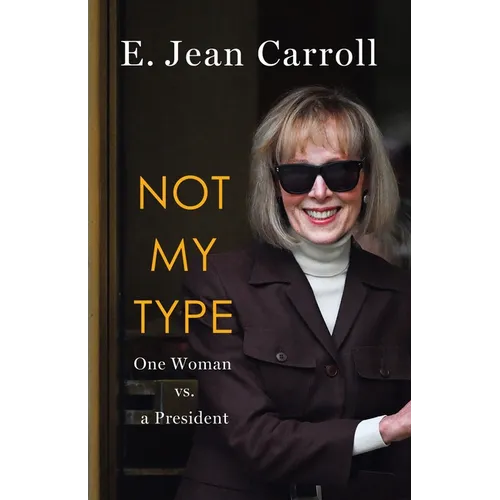 Not My Type: One Woman vs. a President