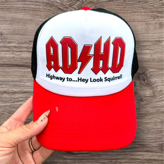 Trucker Hat -  "AD/HD Look a Squirrel" - The Dock Drop