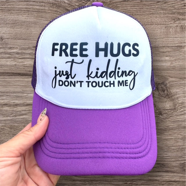 Trucker Hat -  "Free Hugs, Just Kidding, Don't Touch Me" - The Dock Drop