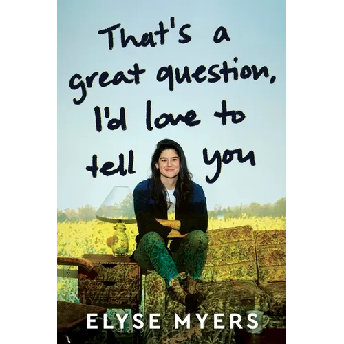 That's a Great Question, I'd Love to Tell You