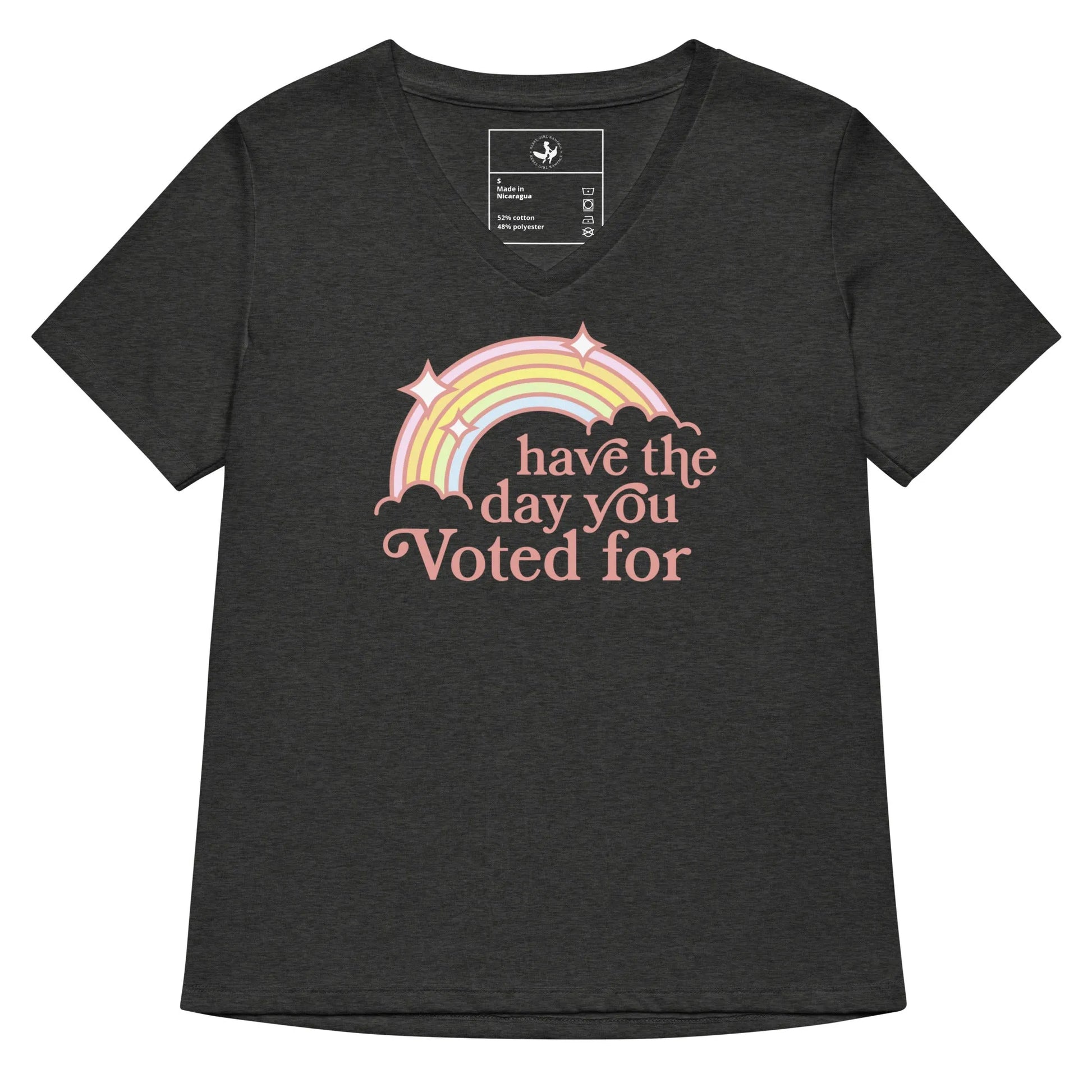 Have The Day You Voted For V-Neck T-Shirt - The Dock Drop
